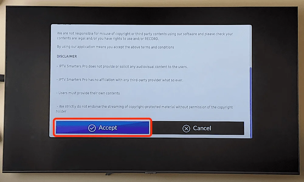 Accept to the terms of the IPTV app or Cancel - IPTV Smarters Pro on Samsung TV